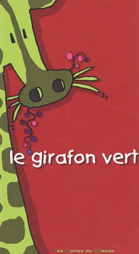 Livrenpoche : Le girafon vert - Michelle Garcia - Livre