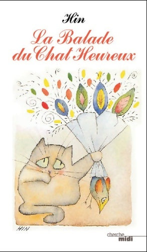 Livrenpoche : La balade du chat heureux - Hin - Livre