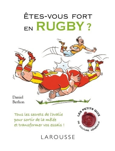 Etes-vous fort en rugby ? - Daniel Berlion -  Les petits précis de culture générale - Livre