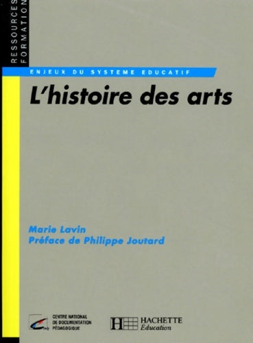 Livrenpoche : L'histoire des arts - Marie Lavin - Livre