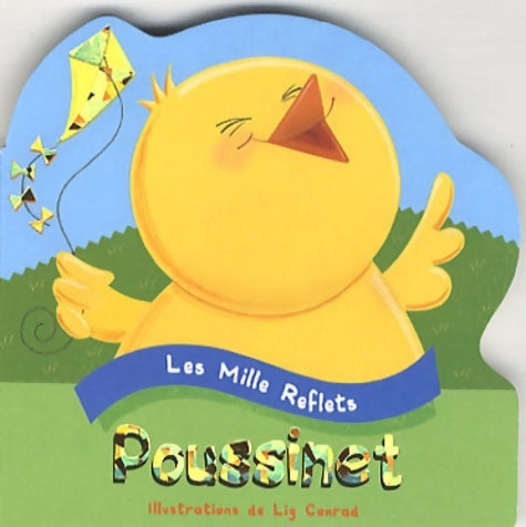 Livrenpoche : Poussinet - Liz Conrad - Livre