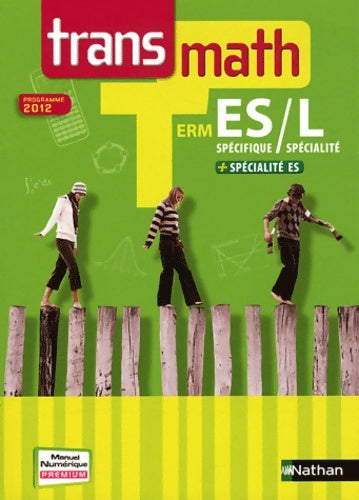 Livrenpoche : Transmath term es spécifique / l spécialité + es spécialité - Corinne Croc - Livre