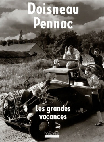 Livrenpoche : Les grandes vacances - Daniel Pennac - Livre