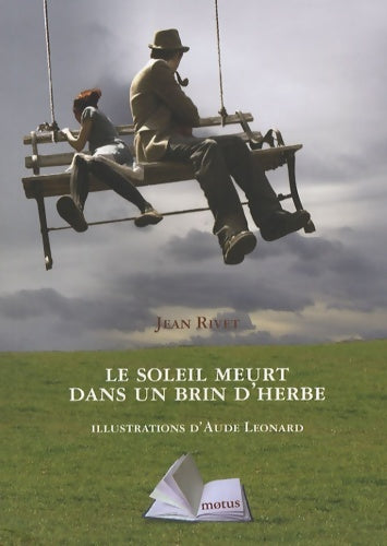 Livrenpoche : Le soleil meurt dans un brin d'herbe - Jean Rivet - Livre
