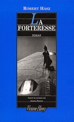 Livrenpoche : La forteresse - Robert Hasz - Livre