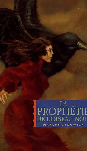 Livrenpoche : Prophétie de l'oiseau noir - Alexis Lemoine - Livre