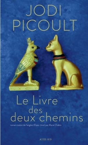 Livrenpoche : Le livre des deux chemins - Jodi Picoult - Livre