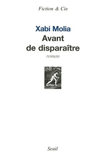 Livrenpoche : Avant de disparaître - Xabi Molia - Livre