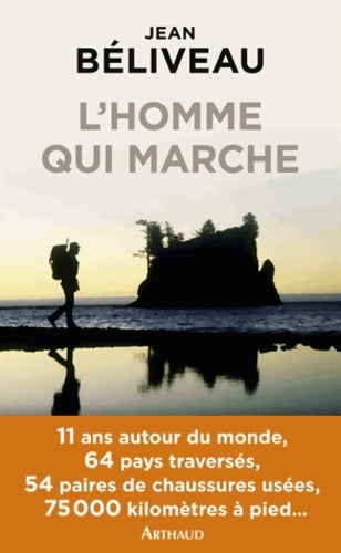Livrenpoche : L'homme qui marche - Béliveau - Livre