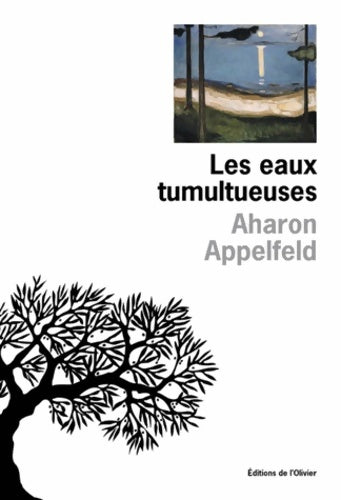 Livrenpoche : Les eaux tumultueuses - Aharon Appelfeld - Livre