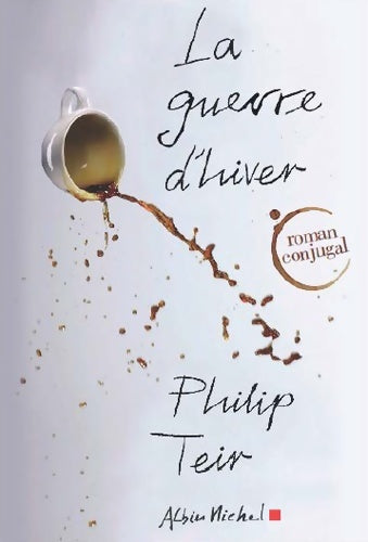 Livrenpoche : La guerre d'hiver : Roman conjugal - Philip Teir - Livre