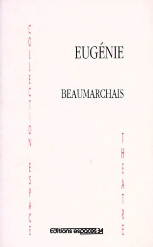 Livrenpoche : Eugenie : Avec preface - Pierre-Augustin Caron De Beaumarchais - Livre