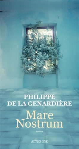 Livrenpoche : Mare nostrum - Philippe De la Genardière - Livre