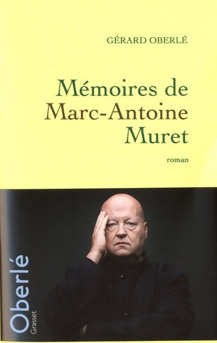 Livrenpoche : Mémoires de marc-antoine muret - Gérard Oberlé - Livre