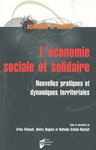 Livrenpoche : L'économie sociale et solidaire : Nouvelles pratiques et dynamiques territoriales - Erika Flahault - Livre