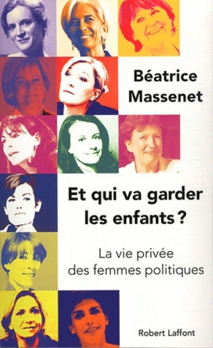 Livrenpoche : Et qui va garder les enfants ? - Béatrice Massenet - Livre