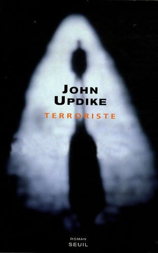 Livrenpoche : Terroriste - John Updike - Livre