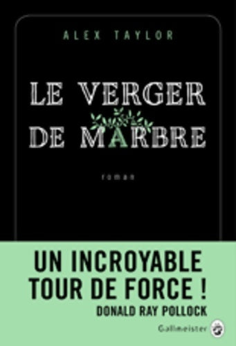 Livrenpoche : Le verger de marbre - Alex Taylor - Livre