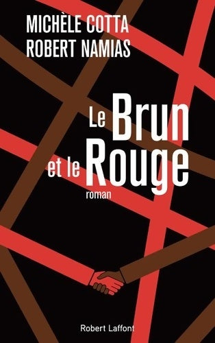 Livrenpoche : Le brun et le rouge - Michèle Cotta - Livre