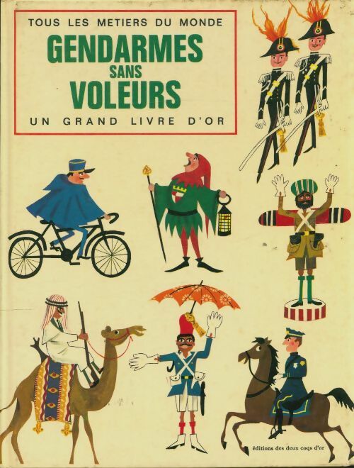 Livrenpoche : Gendarmes sans voleurs - Richard Erdoes - Livre