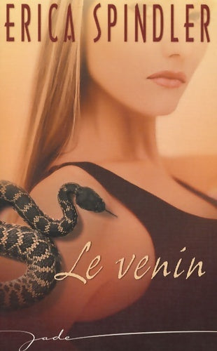 Livrenpoche : Le venin - Erica Spindler - Livre