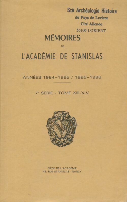 Livrenpoche : Mémoires de l'académie de Stanislas 7e série Tome XIII-XIV - Collectif - Livre