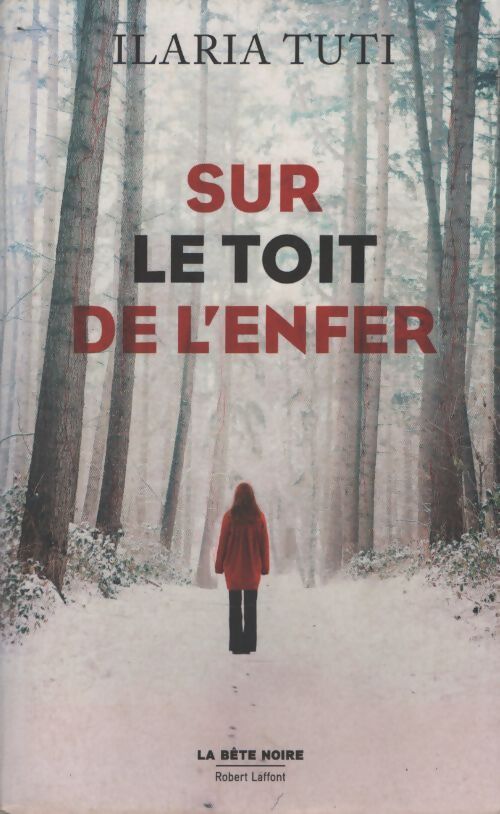 Sur le toit de l'enfer - Ilaria Tuti - Livre