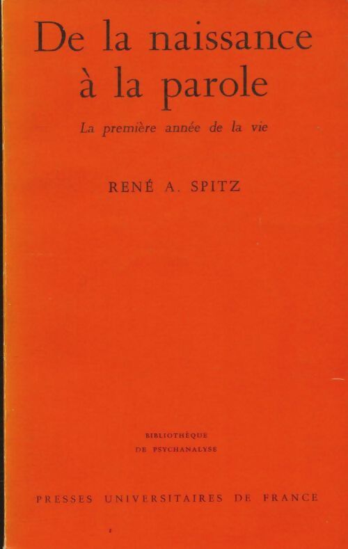 Livrenpoche : De la naissance à la parole - René A. Spitz - Livre