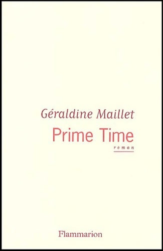Livrenpoche : Prime time - Géraldine Maillet - Livre