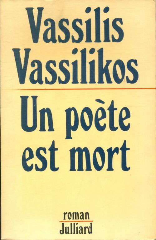 Livrenpoche : Un poète est mort - Vassilis Vassilikos - Livre