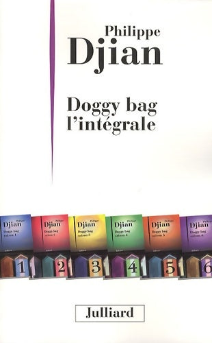 Livrenpoche : Doggy bag. L'intégrale - Philippe Djian - Livre