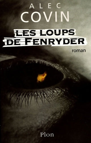 Livrenpoche : Les loups de Fenryder - Alec Covin - Livre