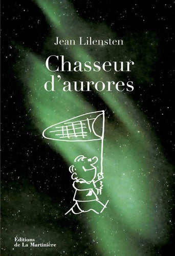 Livrenpoche : Chasseur d'aurores - Jean Lilensten - Livre