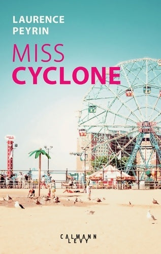 Livrenpoche : Miss Cyclone - Laurence Peyrin - Livre