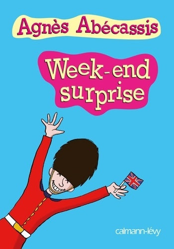 Livrenpoche : Week-end surprise - Agnès Abécassis - Livre