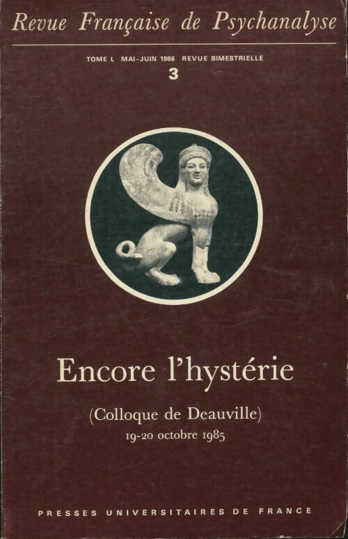 Livrenpoche : Revue française de psychanalyse Tome L Mai-Juin 1986 : Encore l'hystérie - Collectif - Livre