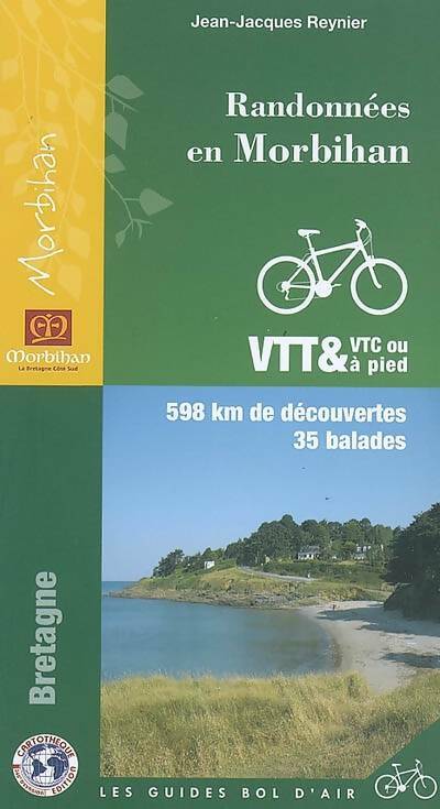 Livrenpoche : Randonnées en Morbihan VTT & VTC ou à pied - Jean-Jacques Reynier, Jj Reynier - Livre