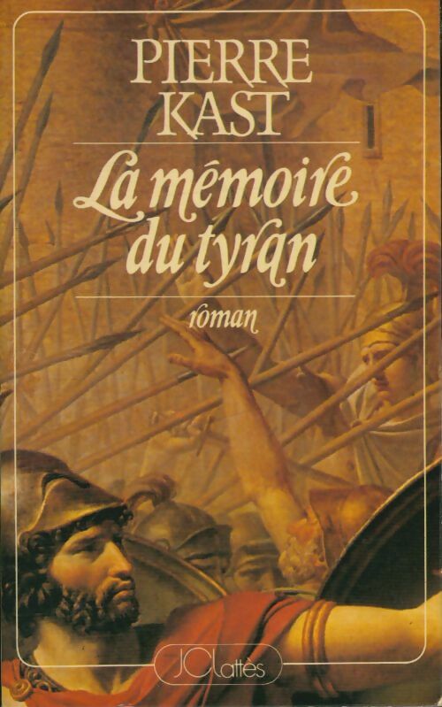 Livrenpoche : La mémoire du tyran - Pierre Kast - Livre