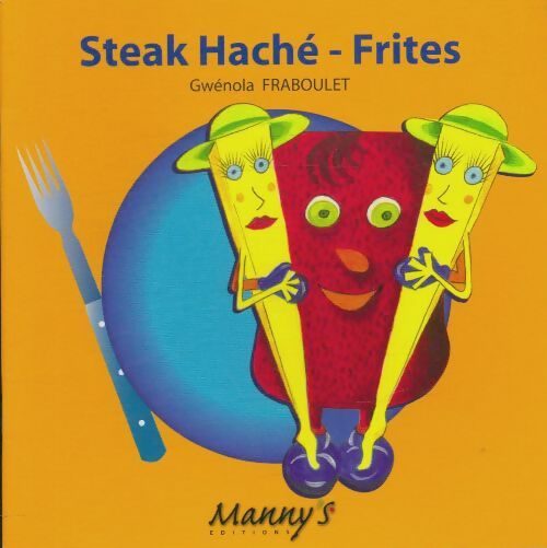 Livrenpoche : Steak haché-frites - Gwénola Fraboulet - Livre
