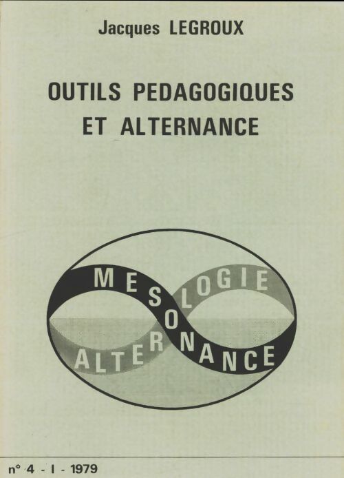 Livrenpoche : Outils pédagogiques et alternance - Jacques Legroux - Livre