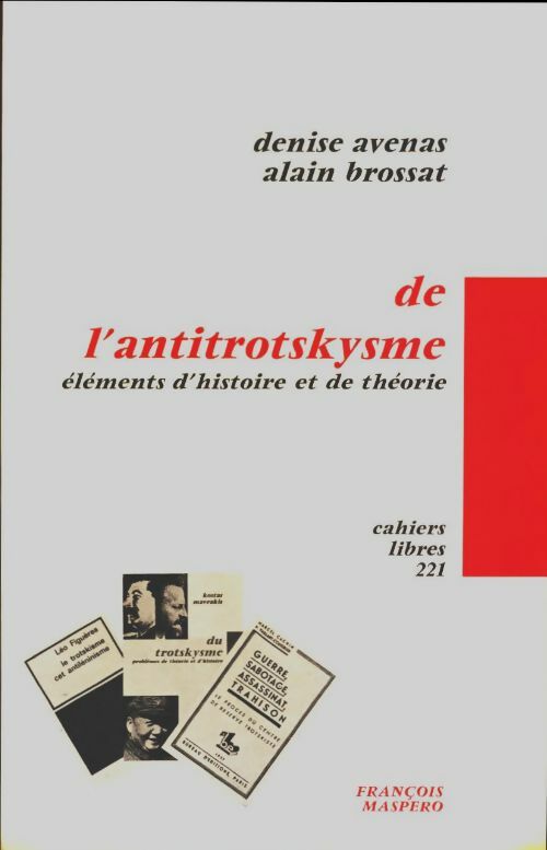 Livrenpoche : De l'antitrotskysme. Eléments d'histoire et de théorie - Denise Avenas - Livre