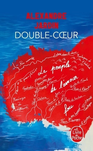 Livrenpoche : Double-coeur - Alexandre Jardin - Livre