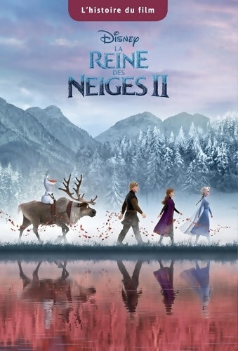 Livrenpoche : La reine des neiges 2. L'histoire du film - Disney - Livre