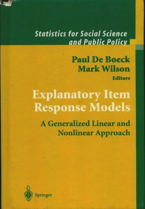 Livrenpoche : Explanatory item response models. A generalized linear and nonlinear approach - Paul De Boeck - Livre