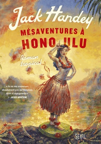 Livrenpoche : Mésaventures à Honolulu. Roman tropical - Jack Handey - Livre