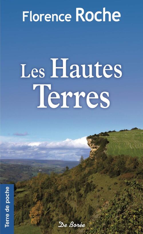 Les Hautes Terres - Florence Roche - Livre