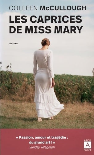 Livrenpoche : Les caprices de Miss Mary - Colleen McCullough - Livre
