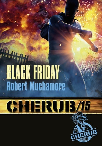 Livrenpoche : Cherub Tome XV : Black friday - Robert Muchamore - Livre