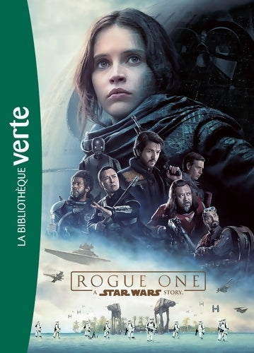 Livrenpoche : Star Wars - Rogue one. Le roman du film - Collectif - Livre