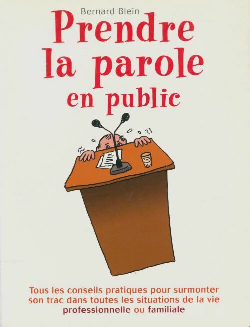 Livrenpoche : Prendre la parole en public - Bernard Blein - Livre